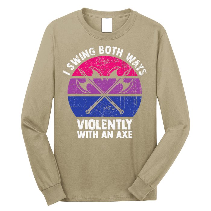 I Swing Both Ways Violently With An Axe Bisexual LGBT Pride Long Sleeve Shirt