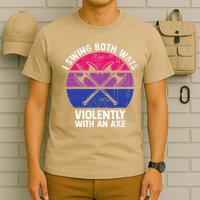 I Swing Both Ways Violently With An Axe Bisexual LGBT Pride T-Shirt