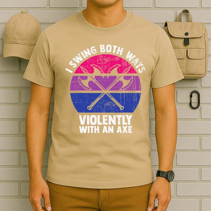 I Swing Both Ways Violently With An Axe Bisexual LGBT Pride T-Shirt
