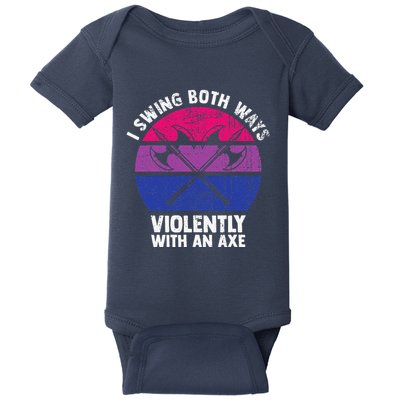I Swing Both Ways Violently With An Axe Bisexual Lgbt Pride Baby Bodysuit