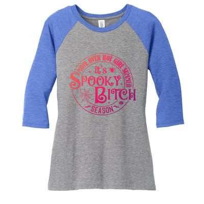 Its Spooky Bitch Move Over Hot Summer Season Gift Women's Tri-Blend 3/4-Sleeve Raglan Shirt