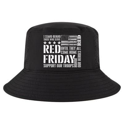 I Stand Behind Those Who Serve American Flag Red Friday Cool Comfort Performance Bucket Hat