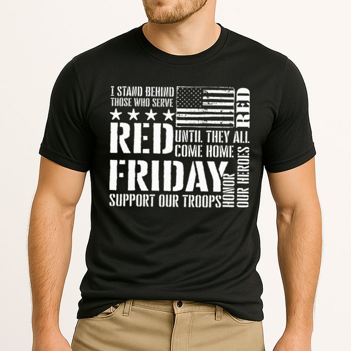 I Stand Behind Those Who Serve American Flag Red Friday Performance Shirt