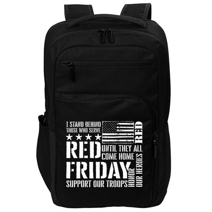 I Stand Behind Those Who Serve American Flag Red Friday Impact Tech Backpack