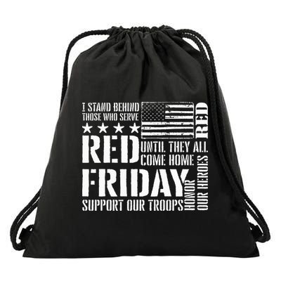 I Stand Behind Those Who Serve American Flag Red Friday Drawstring Bag