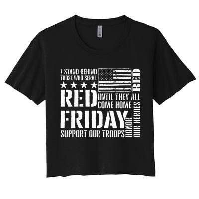 I Stand Behind Those Who Serve American Flag Red Friday Crop Top
