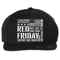 I Stand Behind Those Who Serve American Flag Red Friday Wool Snapback Cap