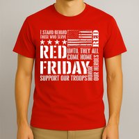 I Stand Behind Those Who Serve American Flag Red Friday T-Shirt