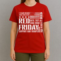I Stand Behind Those Who Serve American Flag Red Friday T-Shirt