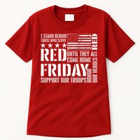 I Stand Behind Those Who Serve American Flag Red Friday Tall T-Shirt