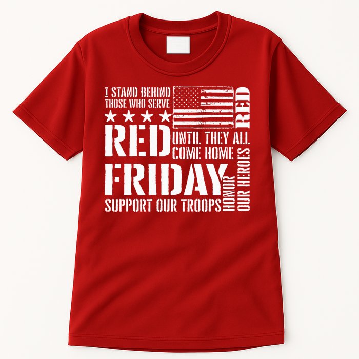 I Stand Behind Those Who Serve American Flag Red Friday Tall T-Shirt