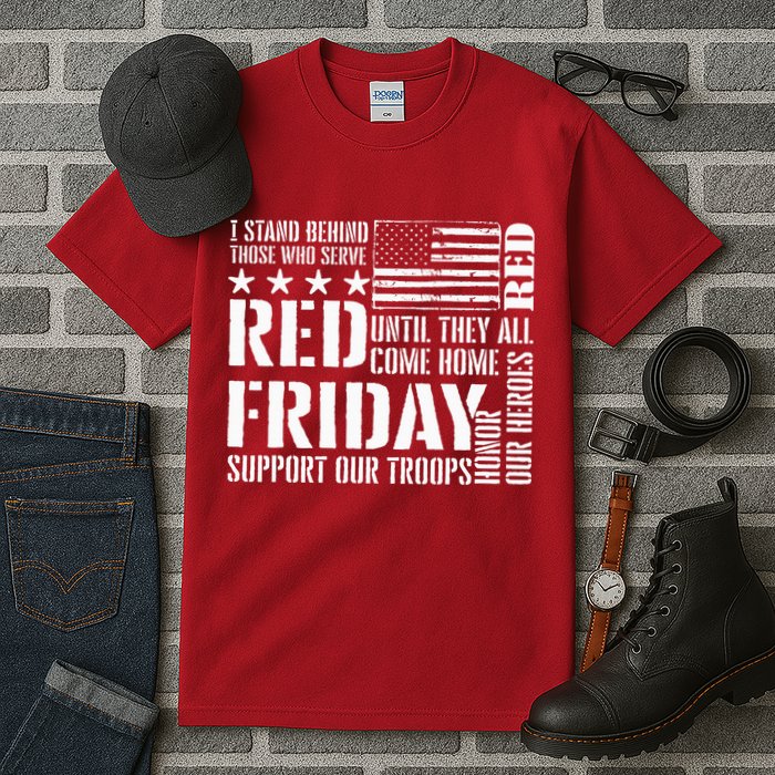 I Stand Behind Those Who Serve American Flag Red Friday Tall T-Shirt