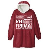I Stand Behind Those Who Serve American Flag Red Friday Hooded Wearable Blanket