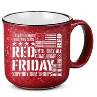 I Stand Behind Those Who Serve American Flag Red Friday 15oz Campfire Ceramic Mug