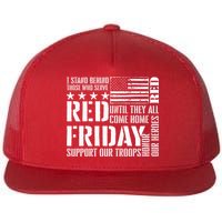 I Stand Behind Those Who Serve American Flag Red Friday Flatbill Hat