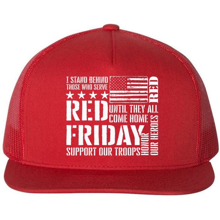 I Stand Behind Those Who Serve American Flag Red Friday Flatbill Hat