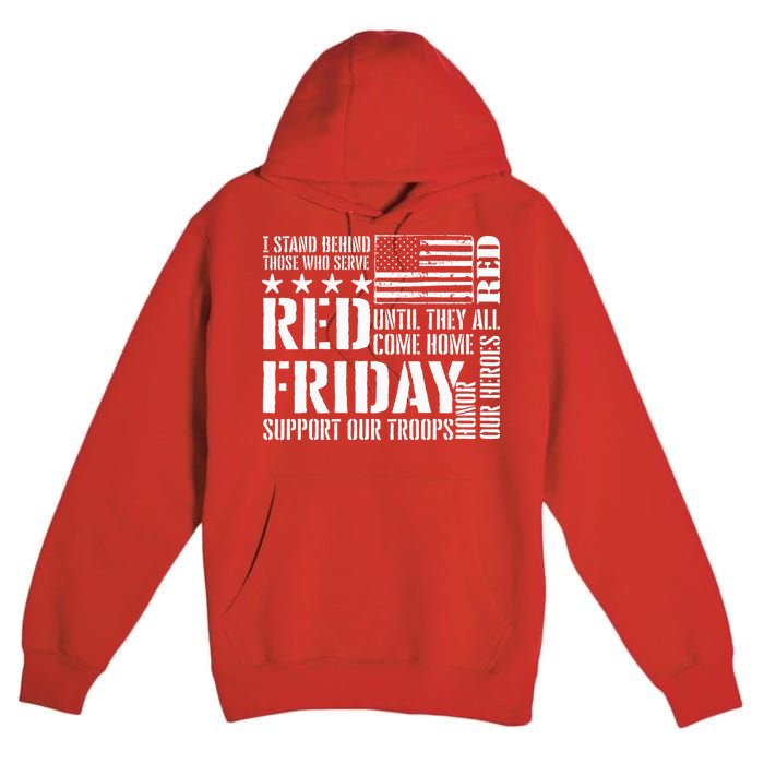 I Stand Behind Those Who Serve American Flag Red Friday Premium Pullover Hoodie