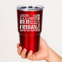 I Stand Behind Those Who Serve American Flag Red Friday Tumbler