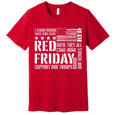 I Stand Behind Those Who Serve American Flag Red Friday Premium T-Shirt