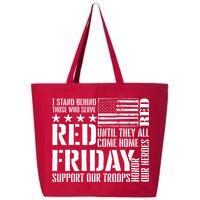 I Stand Behind Those Who Serve American Flag Red Friday 25L Jumbo Tote