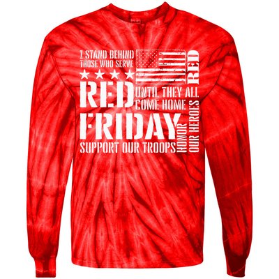 I Stand Behind Those Who Serve American Flag Red Friday Tie-Dye Long Sleeve Shirt