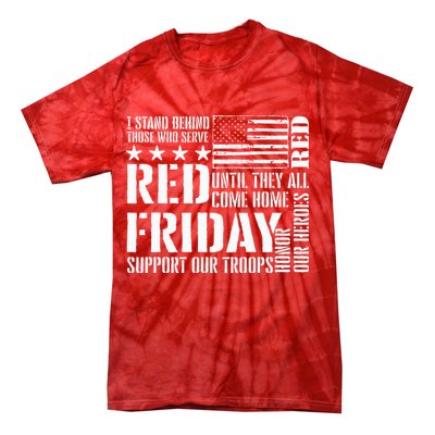 I Stand Behind Those Who Serve American Flag Red Friday Tie-Dye T-Shirt