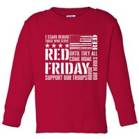 I Stand Behind Those Who Serve American Flag Red Friday Toddler Long Sleeve Shirt
