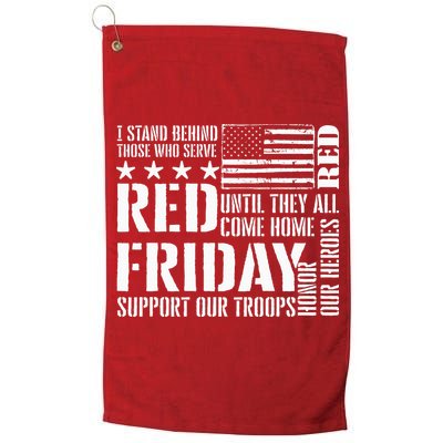 I Stand Behind Those Who Serve American Flag Red Friday Golf Towel