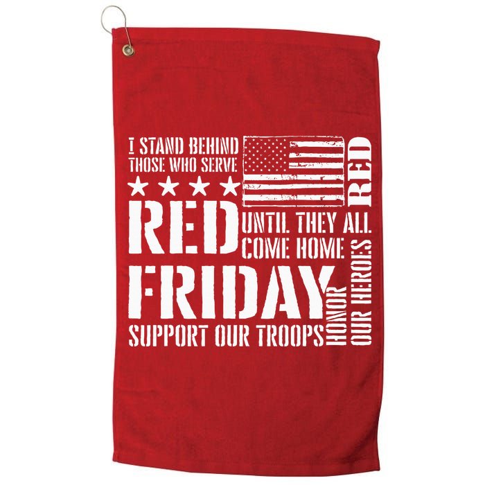 I Stand Behind Those Who Serve American Flag Red Friday Golf Towel
