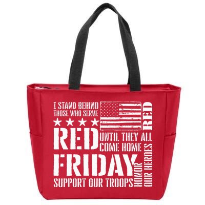 I Stand Behind Those Who Serve American Flag Red Friday Zip Tote Bag