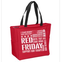 I Stand Behind Those Who Serve American Flag Red Friday Zip Tote Bag