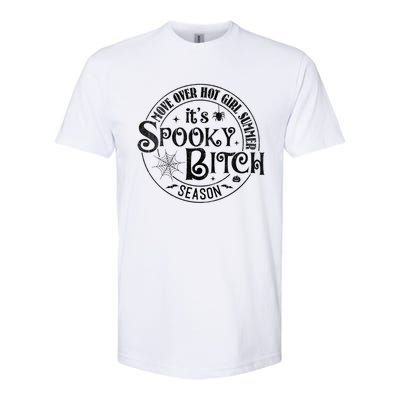 Its Spooky Bitch Move Over Hot Summer Season Gift Softstyle® CVC T-Shirt