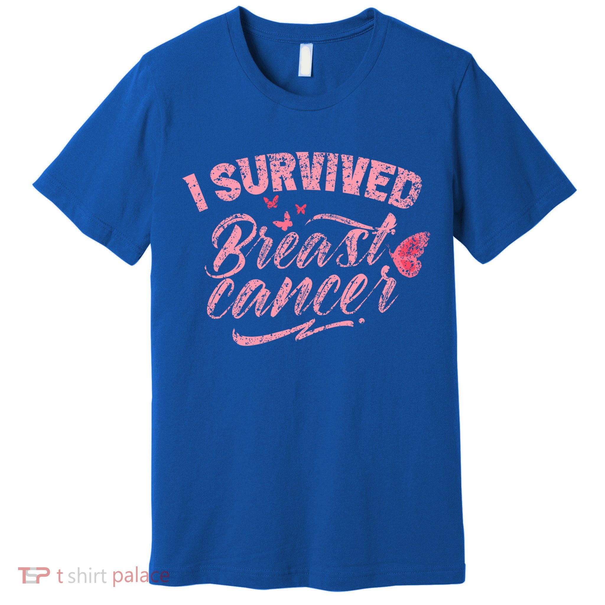 I Survived Breast Cancer Pink Support Fight Breast Cancer Gift Premium T-Shirt