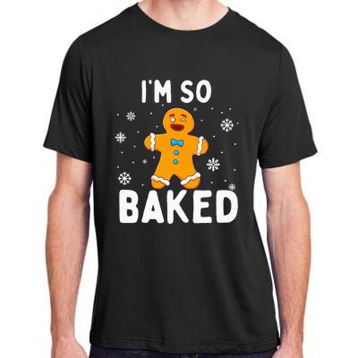 Im So Baked Gingerbread Man Christmas Funny Cookie Baking Adult ChromaSoft Performance T-Shirt