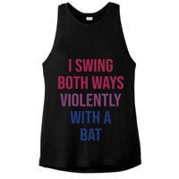 I Swing Both Ways Violently With A Bat Actual Joe Quinn Ladies PosiCharge Tri-Blend Wicking Tank