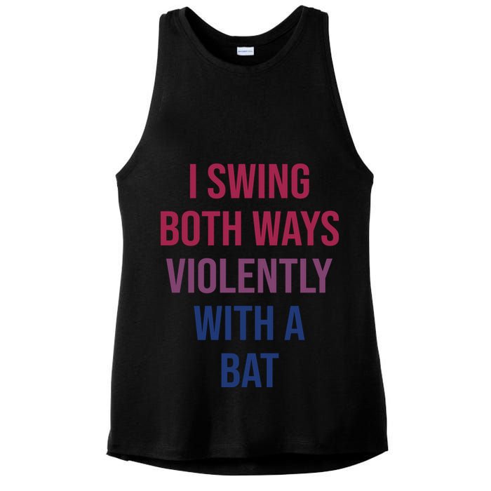 I Swing Both Ways Violently With A Bat Actual Joe Quinn Ladies PosiCharge Tri-Blend Wicking Tank