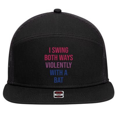I Swing Both Ways Violently With A Bat Actual Joe Quinn 7 Panel Mesh Trucker Snapback Hat