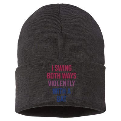 I Swing Both Ways Violently With A Bat Actual Joe Quinn Sustainable Knit Beanie