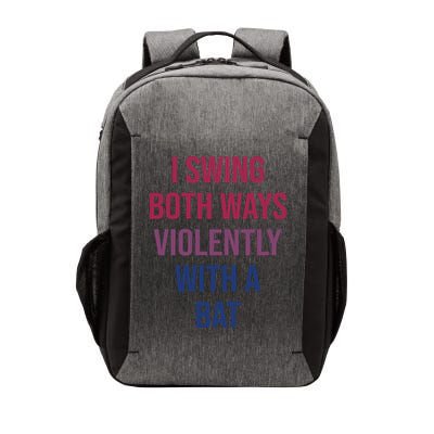 I Swing Both Ways Violently With A Bat Actual Joe Quinn Vector Backpack