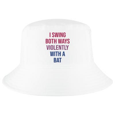 I Swing Both Ways Violently With A Bat Actual Joe Quinn Cool Comfort Performance Bucket Hat