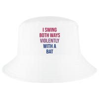 I Swing Both Ways Violently With A Bat Actual Joe Quinn Cool Comfort Performance Bucket Hat