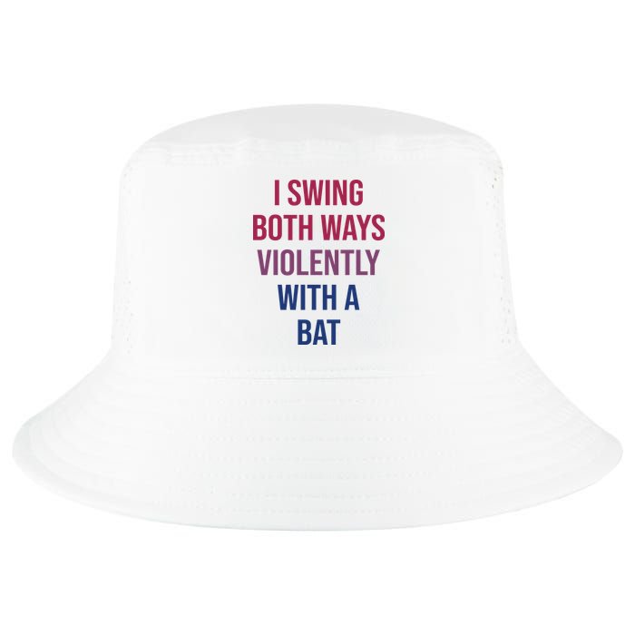 I Swing Both Ways Violently With A Bat Actual Joe Quinn Cool Comfort Performance Bucket Hat