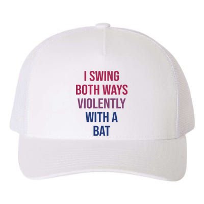 I Swing Both Ways Violently With A Bat Actual Joe Quinn Yupoong Adult 5-Panel Trucker Hat