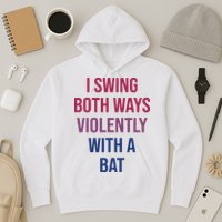 I Swing Both Ways Violently With A Bat Actual Joe Quinn Hoodie