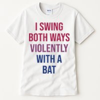 I Swing Both Ways Violently With A Bat Actual Joe Quinn Tall T-Shirt