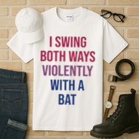 I Swing Both Ways Violently With A Bat Actual Joe Quinn Tall T-Shirt
