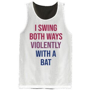 I Swing Both Ways Violently With A Bat Actual Joe Quinn Mesh Reversible Basketball Jersey Tank