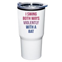 I Swing Both Ways Violently With A Bat Actual Joe Quinn Tumbler