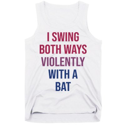 I Swing Both Ways Violently With A Bat Actual Joe Quinn Tank Top