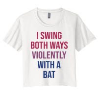 I Swing Both Ways Violently With A Bat Actual Joe Quinn Crop Top